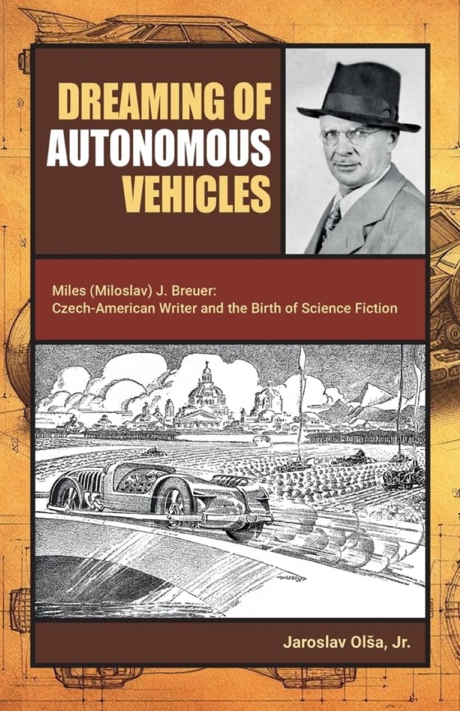 Jaroslav Olša: Dreaming of Autonomous Vehicles